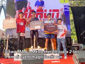 Siswa MAN 1 Metro Terus Berprestasi dan Meraih Juara 2 Lari 5km di Event Magnificent Run
